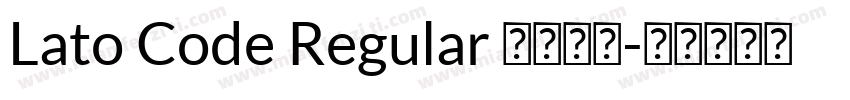 Lato Code Regular 语言英文字体转换